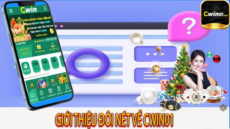 Giới thiệu đôi nét về Cwin01