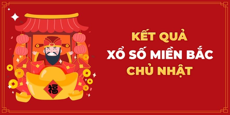 Giới thiệu đôi nét về giải thưởng Xổ số miền Bắc chủ nhật hàng tuần